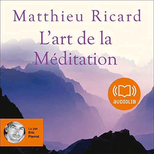 Couverture de L'art de la Méditation