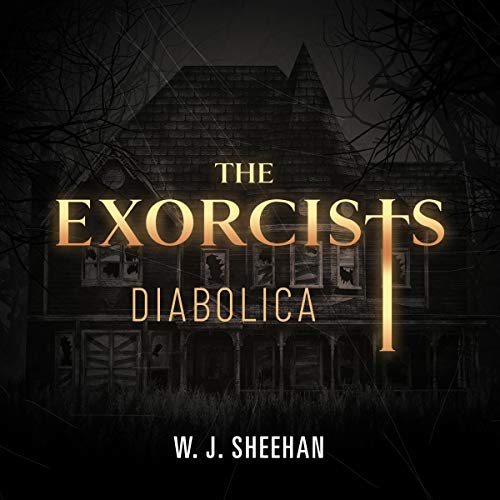 The Exorcists Audiolibro Por W.J. Sheehan arte de portada