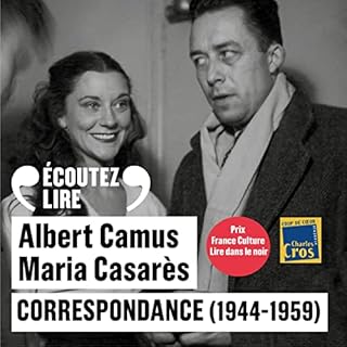 Correspondance (1944-1959) Audiobook By Albert Camus, Maria Casarès cover art