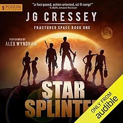 Star Splinter Audiobook By J.G. Cressey cover art