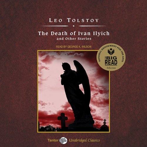 The Death of Ivan Ilyich and Other Stories cover art