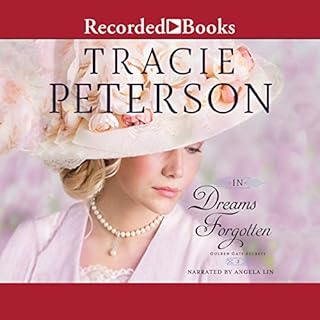 In Dreams Forgotten Audiobook By Tracie Peterson cover art