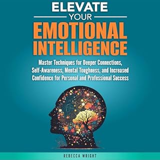 Elevate Your Emotional Intelligence Audiolibro Por Rebecca Wright arte de portada