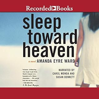 Sleep Toward Heaven Audiobook By Amanda Eyre Ward cover art