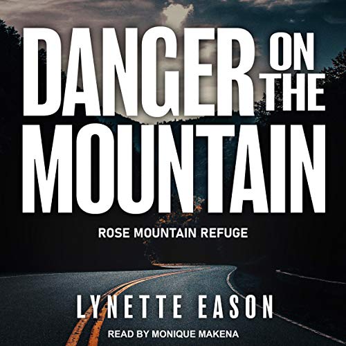 Danger on the Mountain Audiolibro Por Lynette Eason arte de portada