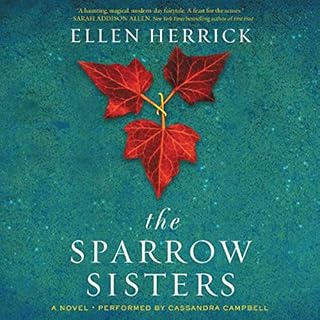 The Sparrow Sisters Audiolibro Por Ellen Herrick arte de portada