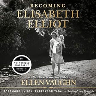 Becoming Elisabeth Elliot Audiolibro Por Ellen Vaughn arte de portada