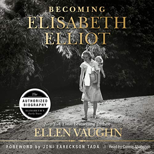 Becoming Elisabeth Elliot cover art