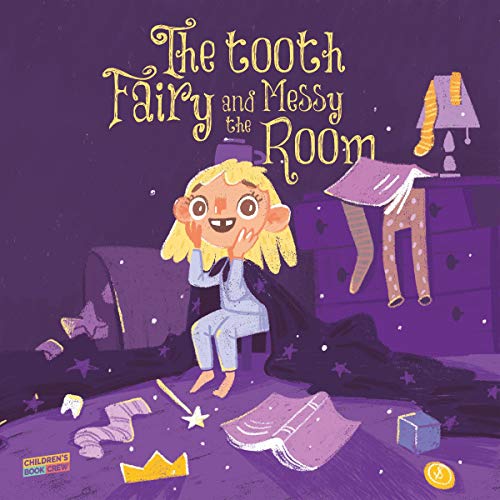 The Tooth Fairy and the Messy Room cover art