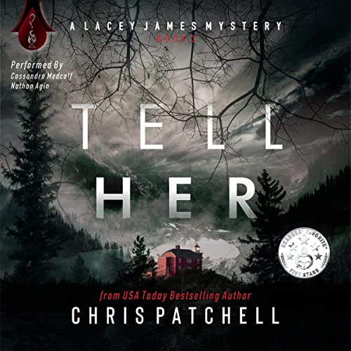 Tell Her Audiobook By Chris Patchell cover art