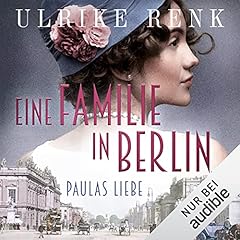 Eine Familie in Berlin - Paulas Liebe Titelbild