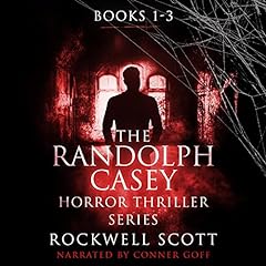 The Randolph Casey Horror Thriller Series: Books 1-3 cover art