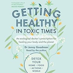 Getting Healthy in Toxic Times cover art