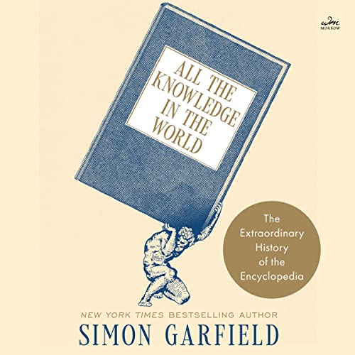 All the Knowledge in the World Audiolibro Por Simon Garfield arte de portada