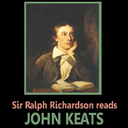 Sir Ralph Richardson Reads Keats cover art