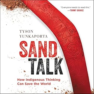 Sand Talk Audiolibro Por Tyson Yunkaporta arte de portada