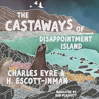 The Castaways of Disappointment Island Audiolibro Por Charles Eyre, H. Escott-Inman arte de portada