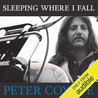 Sleeping Where I Fall Audiobook By Peter Coyote cover art