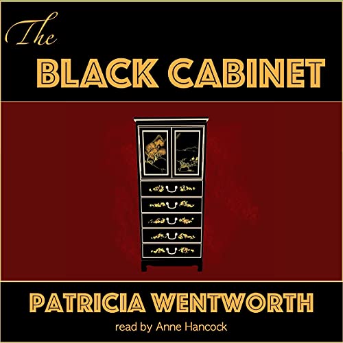 The Black Cabinet Audiobook By Patricia Wentworth cover art