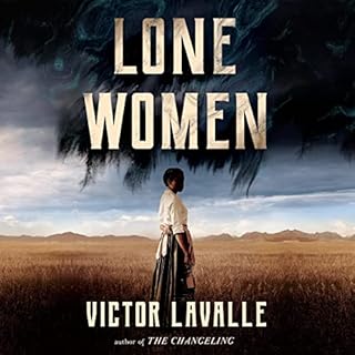 Lone Women Audiolibro Por Victor LaValle arte de portada