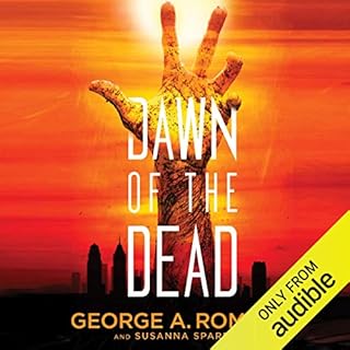 Dawn of the Dead Audiolibro Por George A. Romero, Susanna Sparrow arte de portada