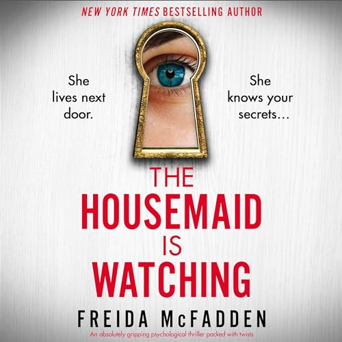 The Housemaid Is Watching Audiolivro Por Freida McFadden capa