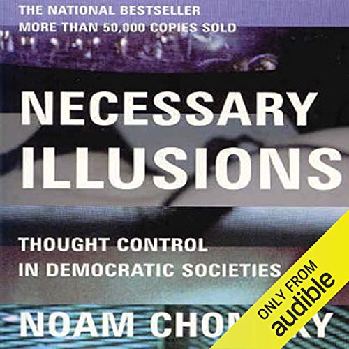 Necessary Illusions Audiobook By Noam Chomsky cover art