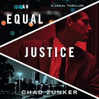 An Equal Justice Audiobook By Chad Zunker cover art