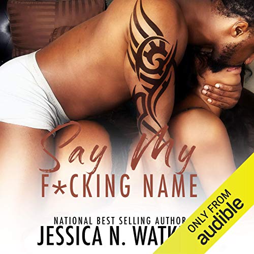 Say My F*cking Name Audiolibro Por Jessica N. Watkins arte de portada