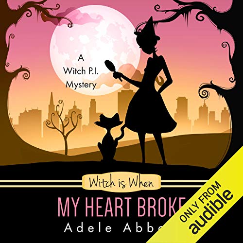 Witch is When My Heart Broke (A Witch P.I. Mystery) (Volume 9) cover art