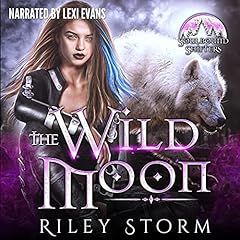 The Wild Moon Audiobook By Riley Storm cover art