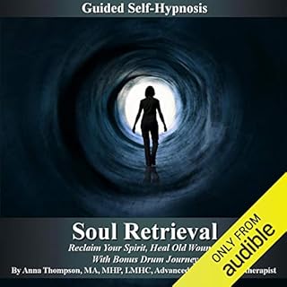 Soul Retrieval Self Hypnosis Audiolibro Por Anna Thompson arte de portada