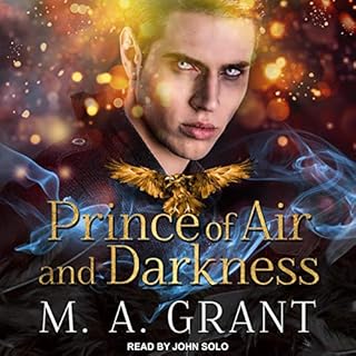 Prince of Air and Darkness Audiolibro Por M.A. Grant arte de portada