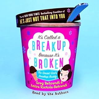 It's Called a Breakup Because It's Broken Audiobook By Greg Behrendt, Amiira Ruotola-Behrendt cover art