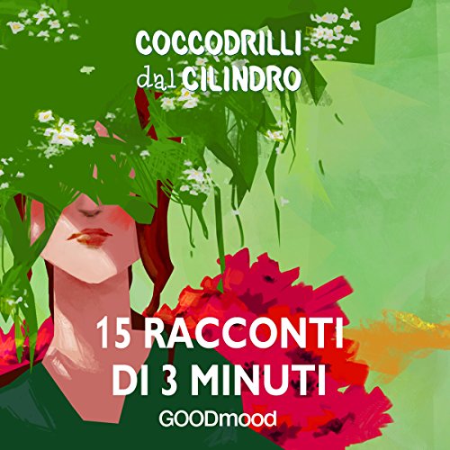 Coccodrilli dal Cilindro Audiolibro Por Silvia Cannarsa, Nicolas Lozito, Alessandro Lusitani, Norma Rosso, Martino Gozzi, Adr