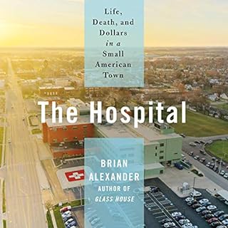 The Hospital Audiobook By Brian Alexander cover art