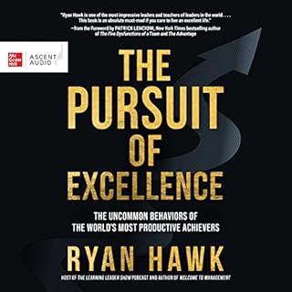 The Pursuit of Excellence Audiobook By Ryan Hawk, Patrick Lencioni - foreword cover art