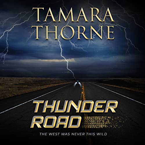 Thunder Road Audiolibro Por Tamara Thorne arte de portada