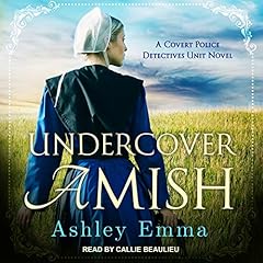 Undercover Amish Audiobook By Ashley Emma cover art