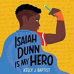 Isaiah Dunn Is My Hero Audiolibro Por Kelly J. Baptist arte de portada