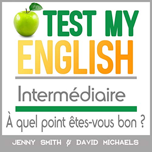 Test My English Intermédiaire (French Edition) cover art