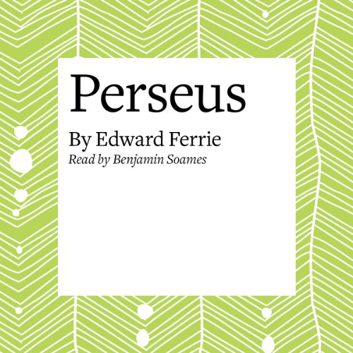 Perseus Audiobook By Edward Ferrie cover art