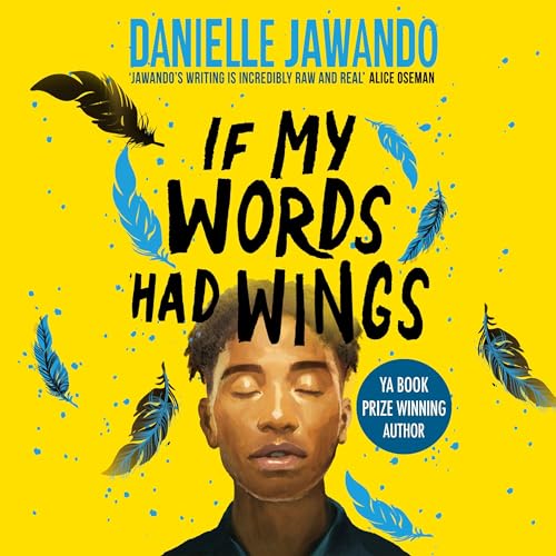 If My Words Had Wings Audiobook By Danielle Jawando cover art