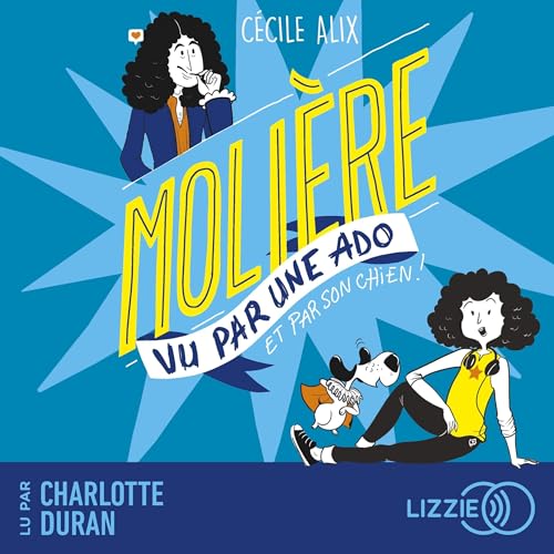 100% BIO Molière vu par une ado et par son chien cover art