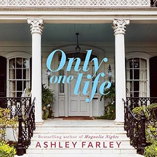 Only One Life Audiobook By Ashley Farley cover art