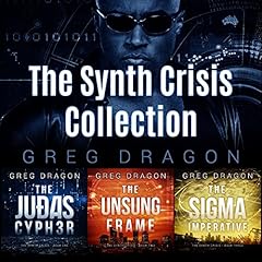 The Synth Crisis Collection (Books 1-3) cover art