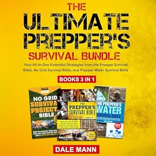 The Ultimate Prepper’s Survival Bundle Audiobook By Dale Mann cover art