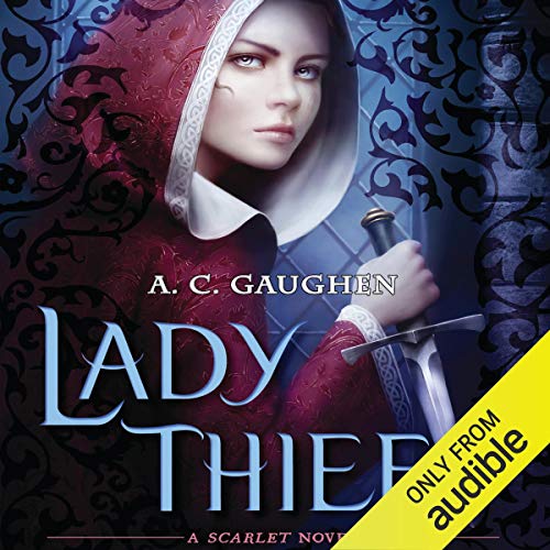 Lady Thief Audiobook By A. C. Gaughen cover art