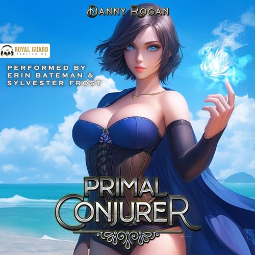 Primal Conjurer Audiolibro Por Danny Rogan arte de portada