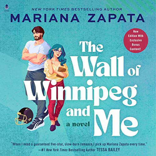 The Wall of Winnipeg and Me Audiolivro Por Mariana Zapata capa